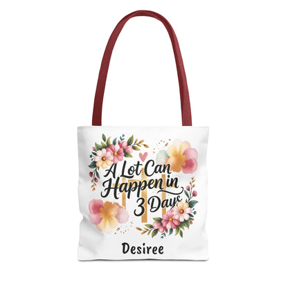 A Lot Can Happen in 3 Days Easter Faith Tote Bag | Floral Script Personalized Name
