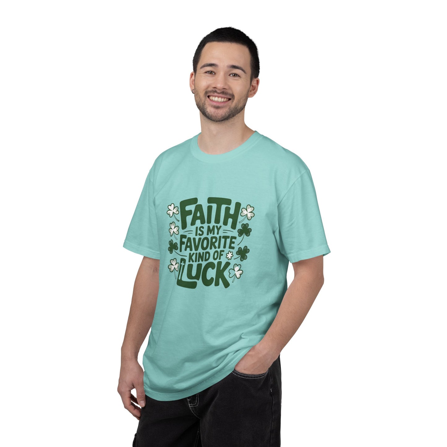 Faith Is My Favorite Kind of Luck T-shirt | St. Patrick's Day Shamrock Design