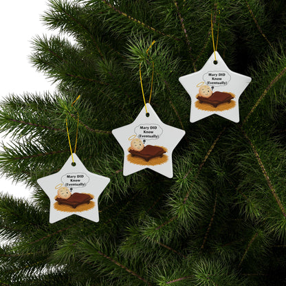 Ceramic Ornaments, Mary DID Know (Eventually) Humorous Christmas Ornament, Funny Xmas Decor, Holiday Gift, Christmas Tree Decoration,