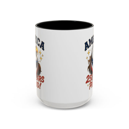 America Eagle 250 Years Proud Mug | Accent Coffee Mug 11/15oz