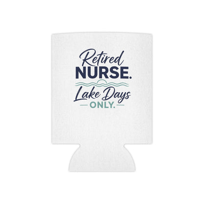 Retired Nurse Lake Days Can Cooler | Personalized