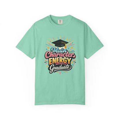 Main Character Energy Graduate T-Shirt | Graduation Cap Typography Tee
