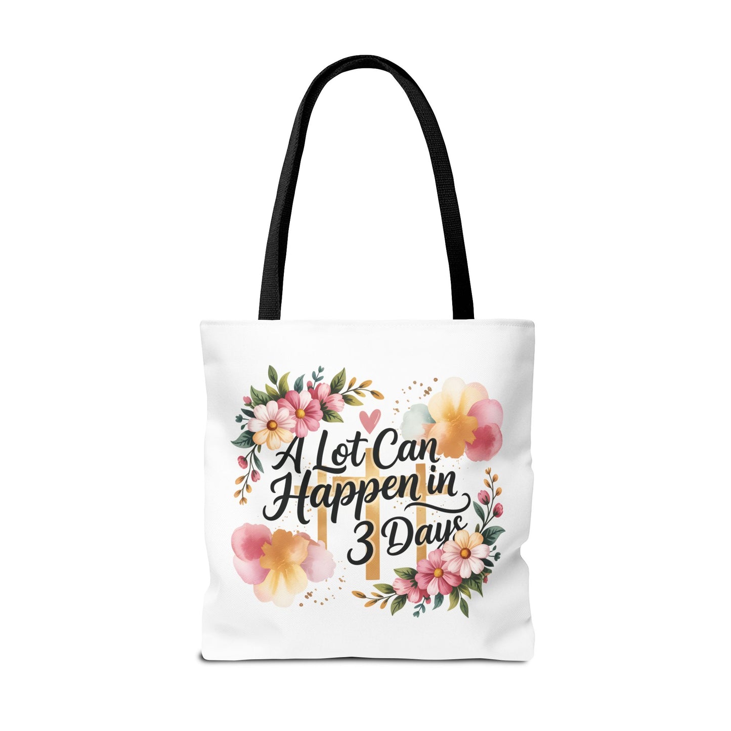 A Lot Can Happen in 3 Days Easter Faith Tote Bag | Floral Script Personalized Name
