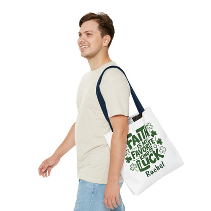 Faith Is My Favorite Kind Of Luck Tote | St. Patrick Shamrock Tote