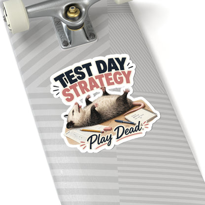 Test Day Strategy Play Dead Sticker | Kiss-Cut Study Humor