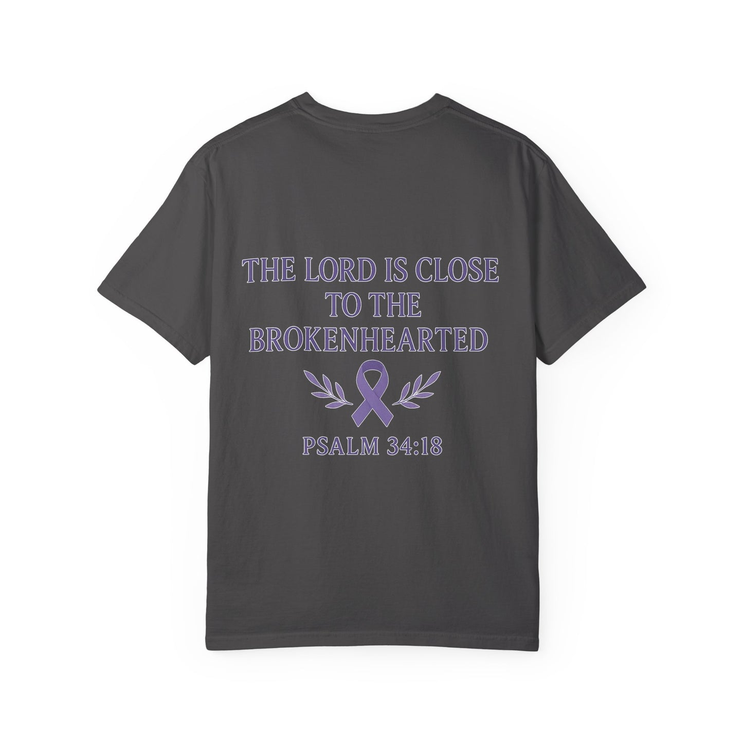 Garment-Dyed T-Shirt with Inspirational Quote, Unisex Motivational Tee, Gift for Faith, Comfort Clothing, Christian Apparel, Awareness