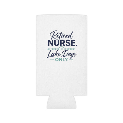 Retired Nurse Lake Days Can Cooler | Personalized