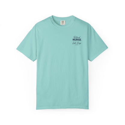 Retired Nurse Lake Days Only T-shirt | Retirement Nursing Tee
