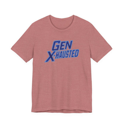 Gen X-Hausted Unisex Tee - Retro Humor Tee, Gift for Gen X, Casual Wear, Trendy Graphic Shirt, Unique Meme Apparel