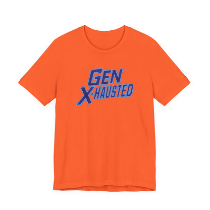 Gen X-Hausted Unisex Tee - Retro Humor Tee, Gift for Gen X, Casual Wear, Trendy Graphic Shirt, Unique Meme Apparel