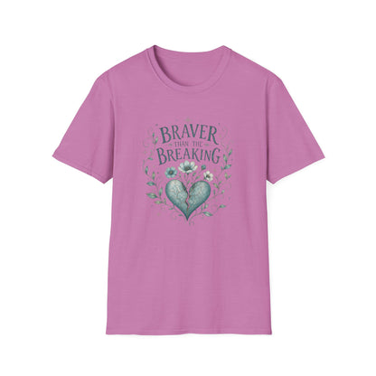 Braver Than The Breaking T-Shirt | Heart Floral Courage Typography