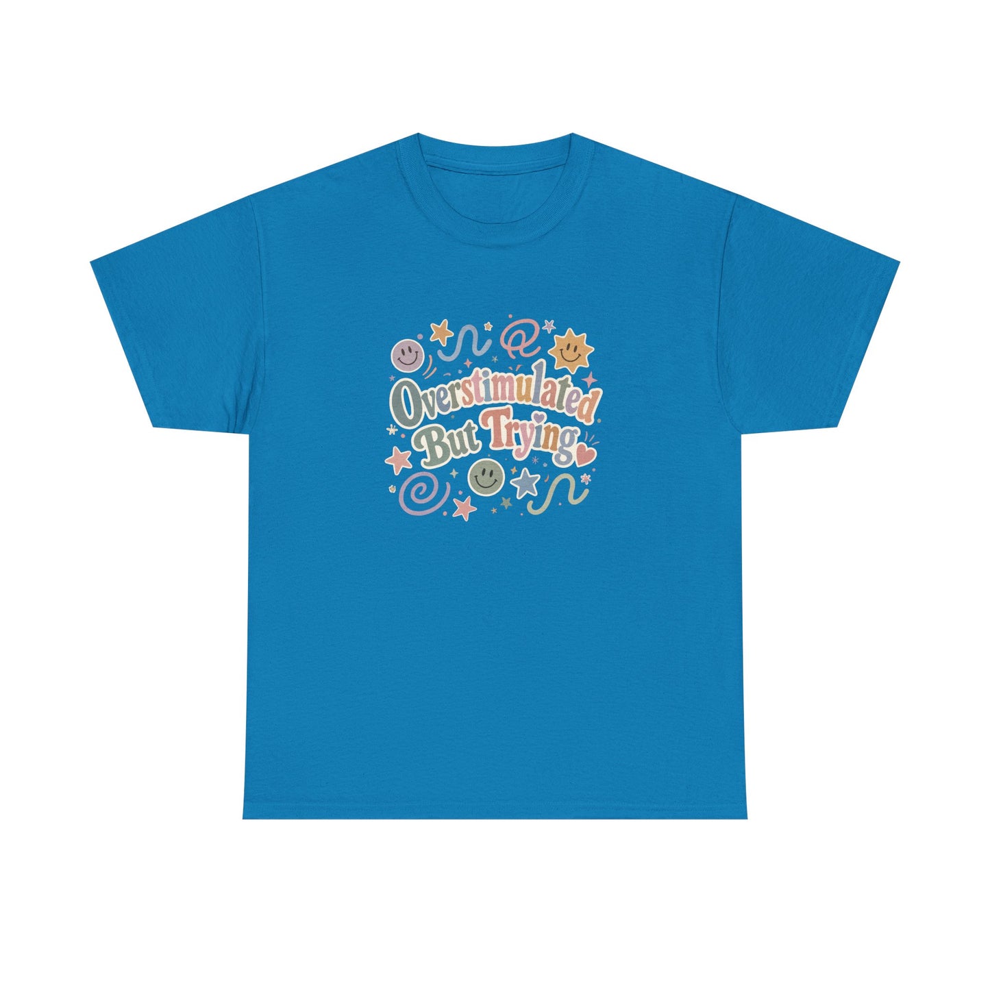 Overstimulated But Trying tee | Funny Mental Health Shirt, Cute Retro Doodles