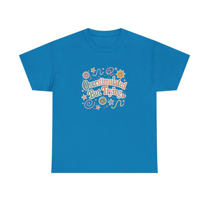 Overstimulated But Trying tee | Funny Mental Health Shirt, Cute Retro Doodles