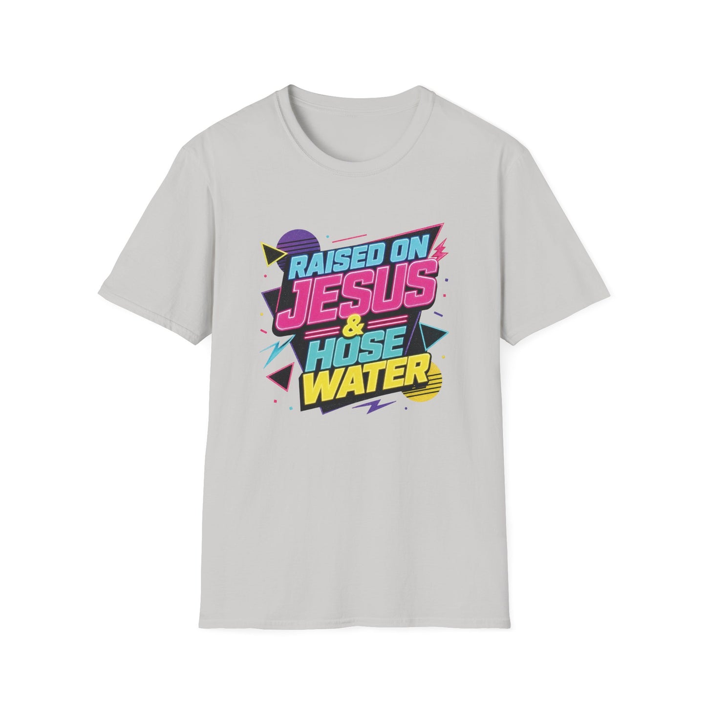 Raised on Jesus & Hose Water T-Shirt | Retro Neon Christian Faith Graphic