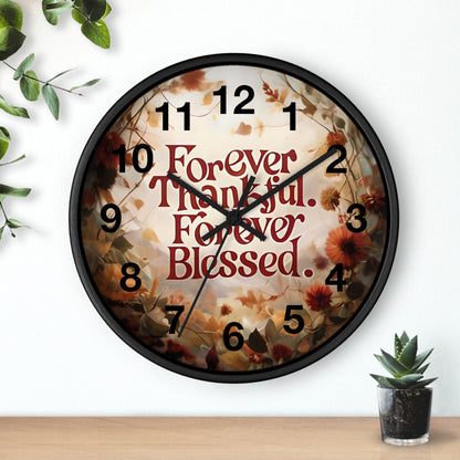 Forever Thankful Forever Blessed Wall Clock, Thankful Wall Decor, Blessed Home Decor, Religious Clock, Inspirational Gift