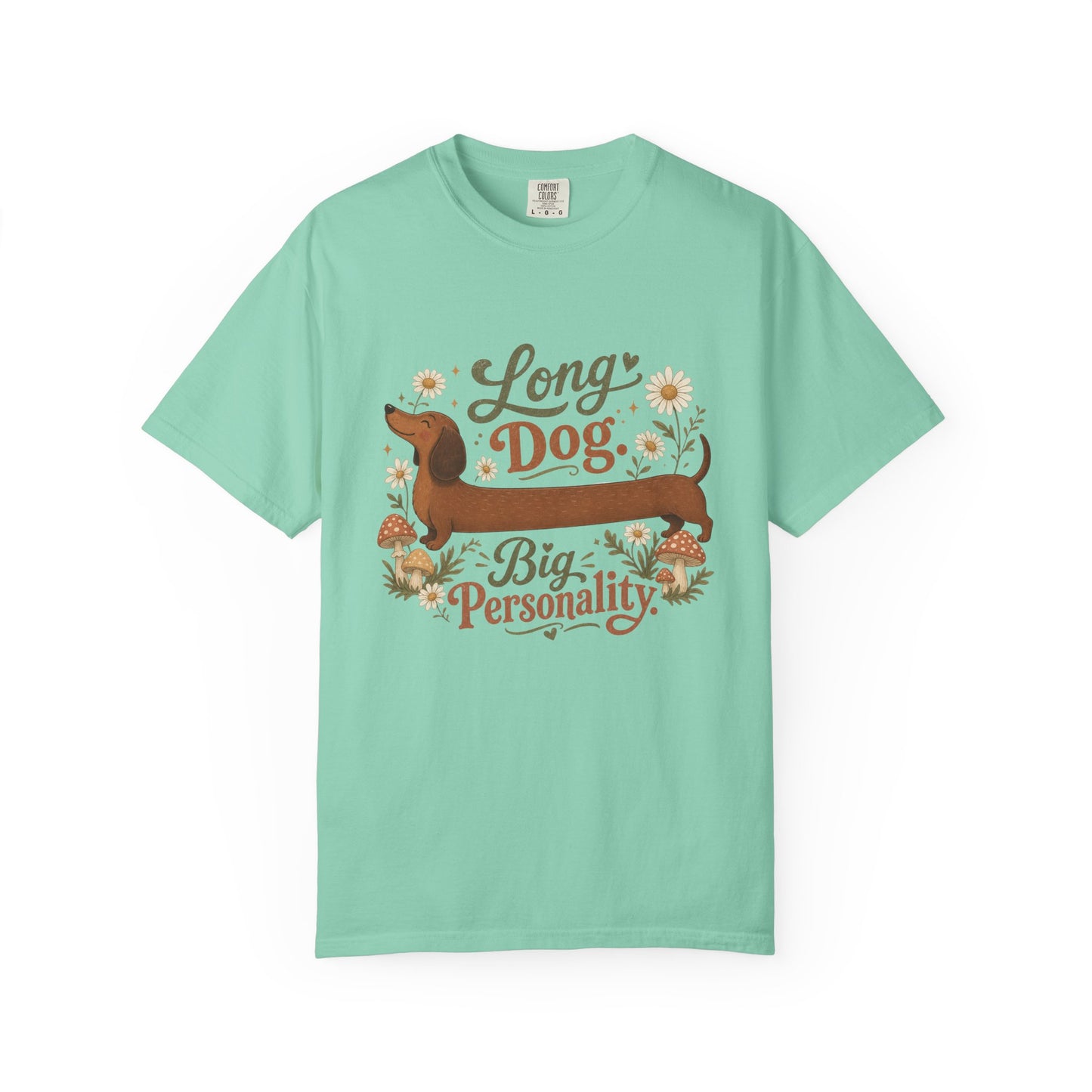 Long Dog Big Personality Dachshund T-shirt | Cute Sausage Dog Floral Design