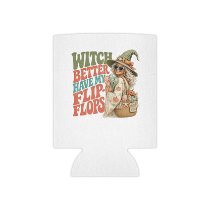 Witch Better Have My Flip Flops Can Cooler | Halloween Witch Beach Tote Art