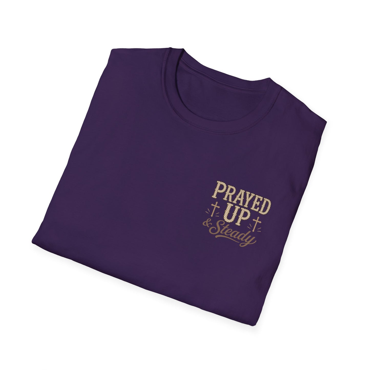 Prayed Up & Steady T-Shirt | Faith Scripture Cross Christian Tee