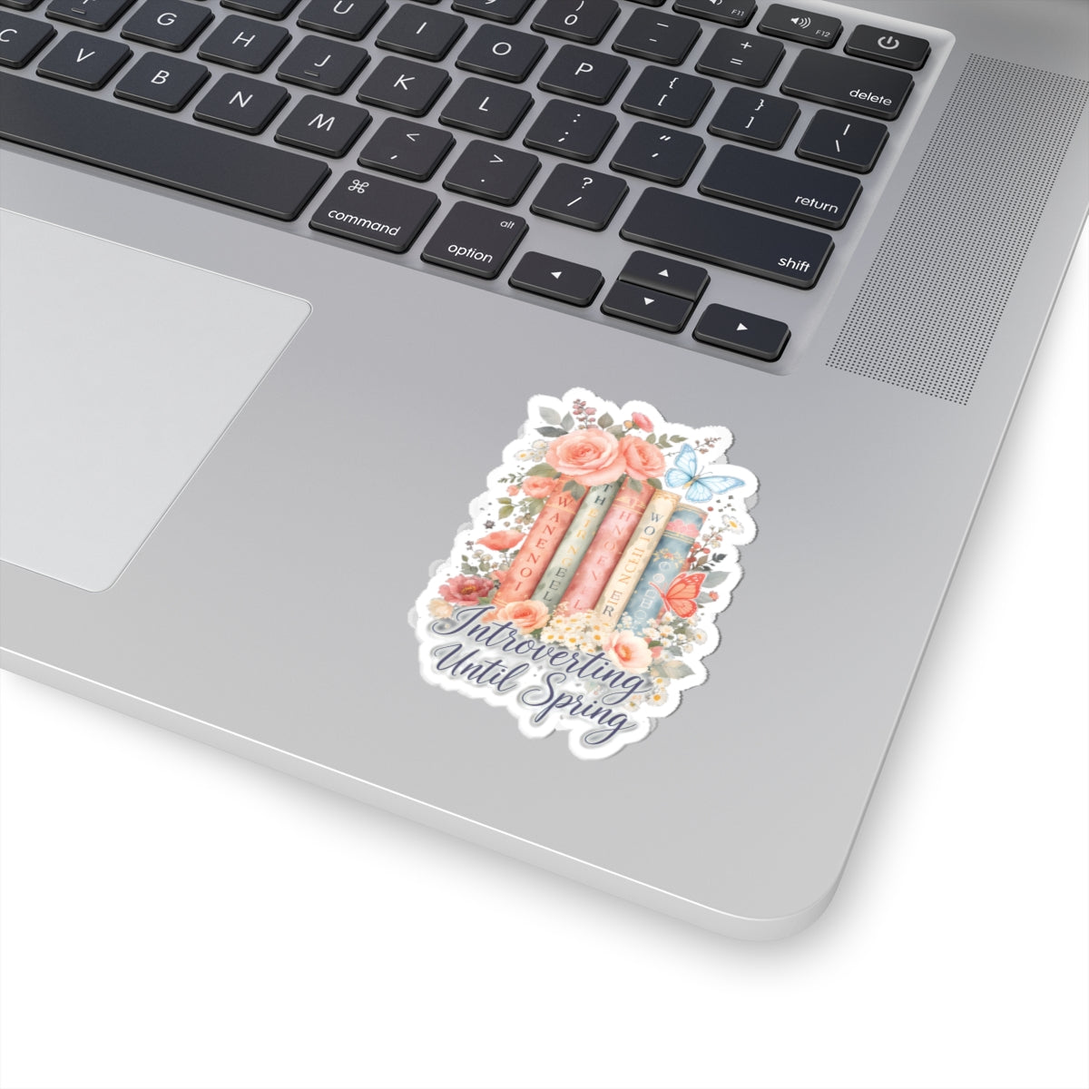 Introverting Until Spring sticker | kiss-cut book floral butterfly