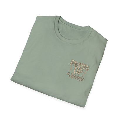 Prayed Up & Steady T-Shirt | Faith Scripture Cross Christian Tee