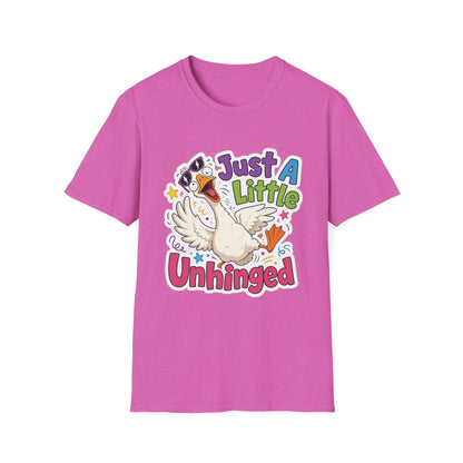 Just A Little Unhinged Goose T-Shirt | Funny Cartoon Goose Tee
