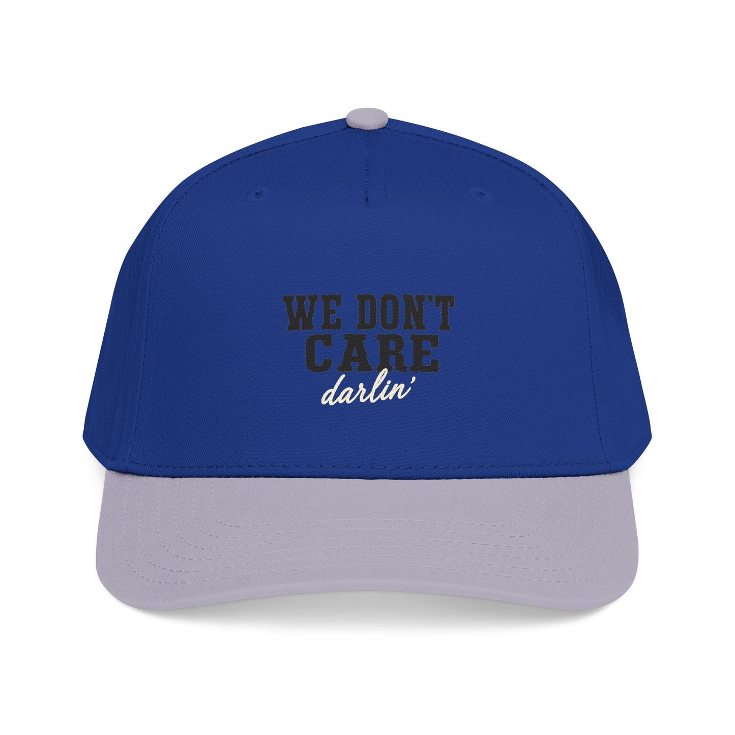 We Don't Care Darlin Gen X Mid Profile Baseball Cap