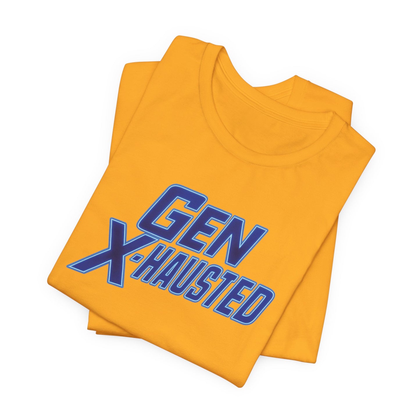 Gen X-Hausted Unisex Tee - Retro Humor Tee, Gift for Gen X, Casual Wear, Trendy Graphic Shirt, Unique Meme Apparel