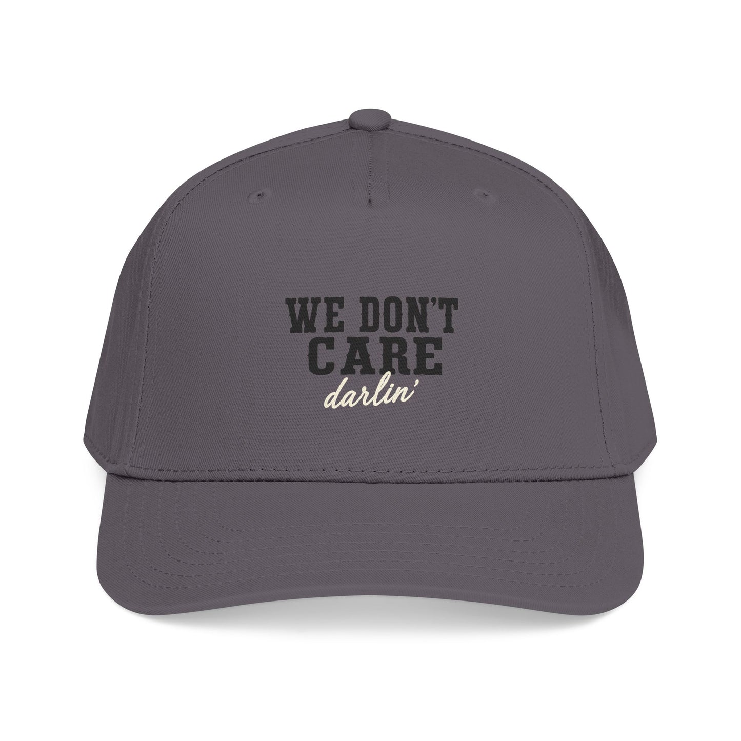 We Don't Care Darlin Gen X Mid Profile Baseball Cap