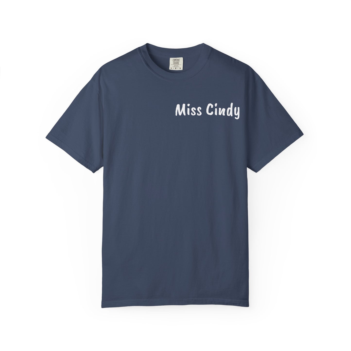 Unisex Garment-Dyed T-Shirt for Teachers - Miss Cindy, Chaos Coordinator Design, Perfect for Back to School, Appreciation Gifts, [...]