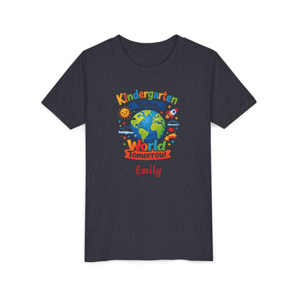 Kindergarten Today World Tomorrow Youth Tee | Personalized Kids Back to School Shirt