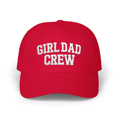 Girl Dad Crew Classic Dad Cap | Embroidered Baseball Hat