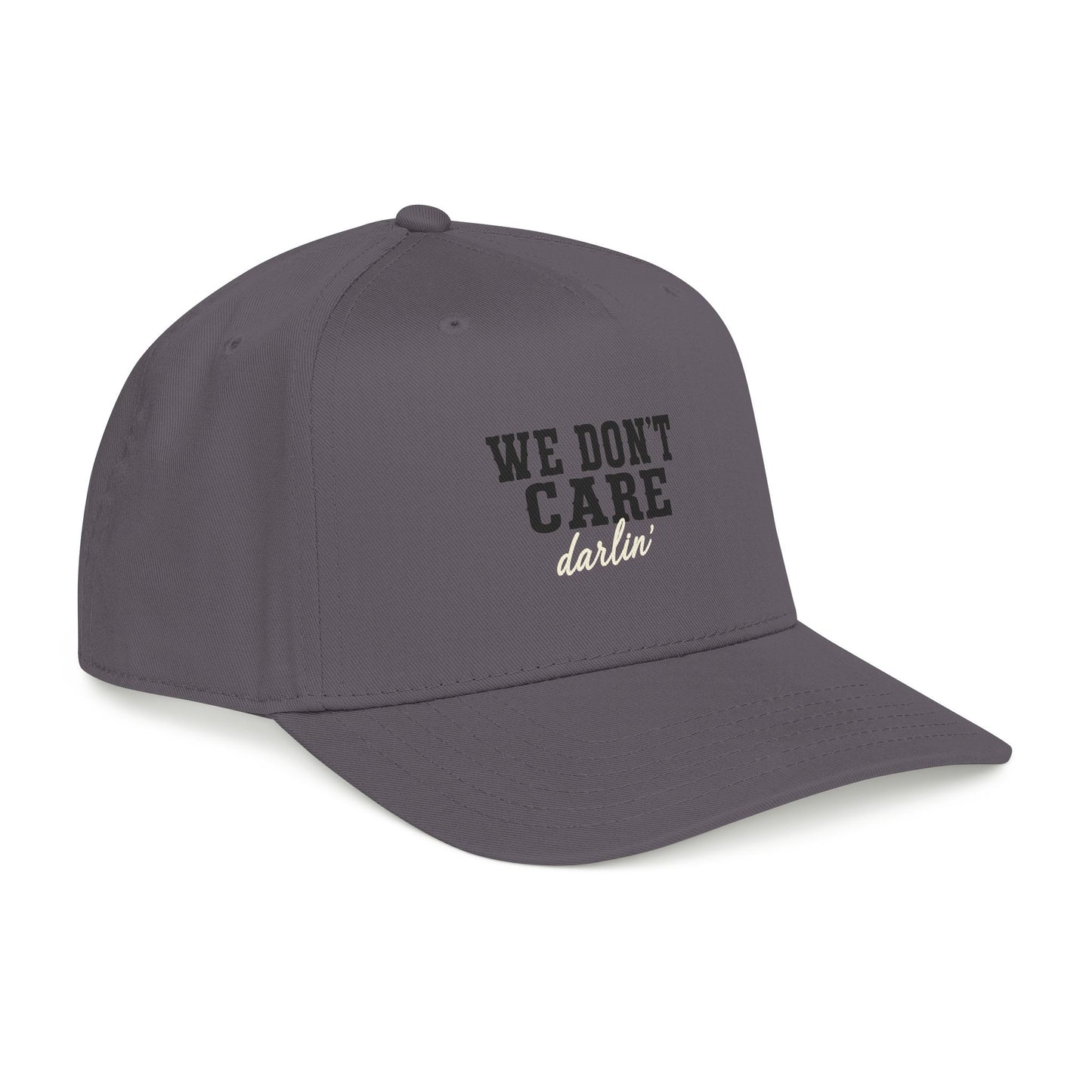 We Don't Care Darlin Gen X Mid Profile Baseball Cap