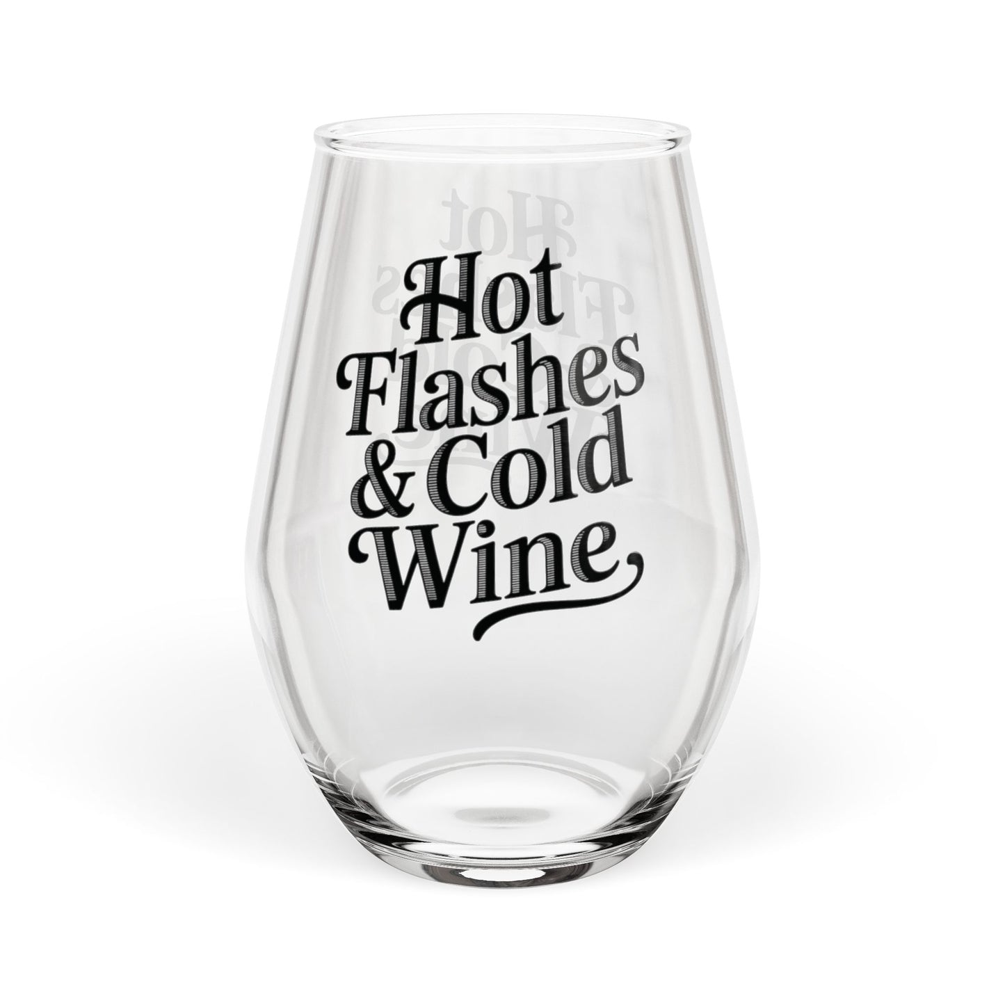 Hot Flashes & Cold Wine Stemless Wine Glass | 11.75oz