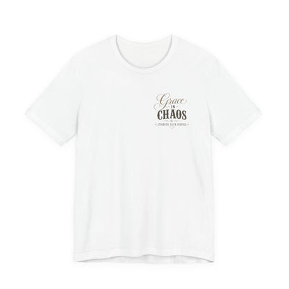 Grace in Chaos Tee | Inspirational scripture typography shirt