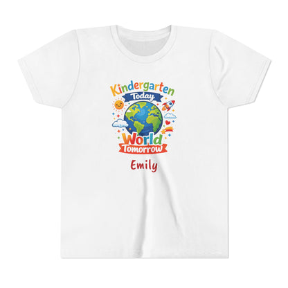 Kindergarten Today World Tomorrow Youth Tee | Personalized Kids Back to School Shirt