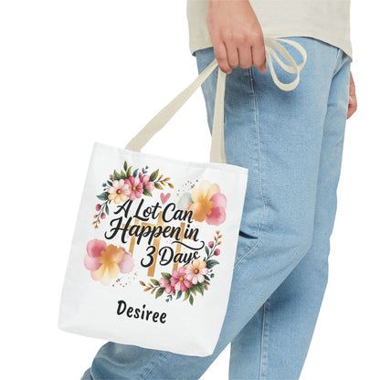 A Lot Can Happen in 3 Days Easter Faith Tote Bag | Floral Script Personalized Name