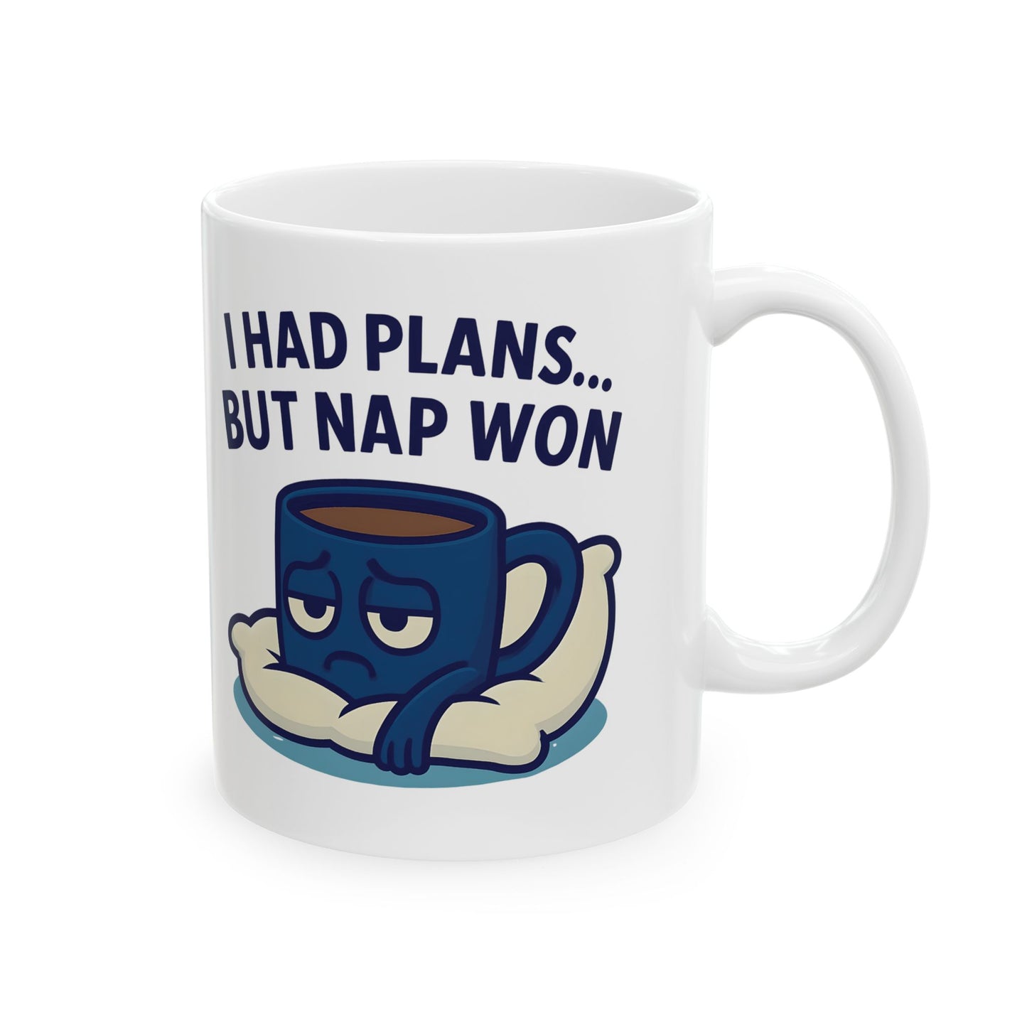 Funny Ceramic Mug for Coffee Lovers, I Had Plans But Nap Won, Gift for Friends, Office Humor, Birthday Present, Tea Mug, Relaxation Cup