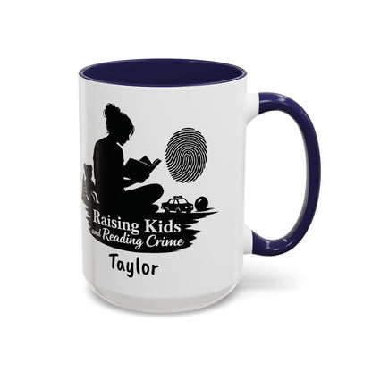 Raising Kids and Reading Crime Mug | Accent Coffee Mug