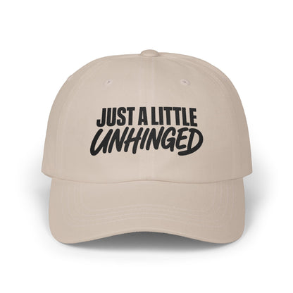 Just a Little Unhinged Dad Cap | Embroidered Script Baseball Hat