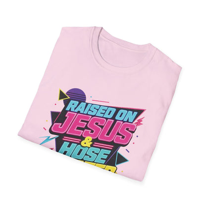 Raised on Jesus & Hose Water T-Shirt | Retro Neon Christian Faith Graphic