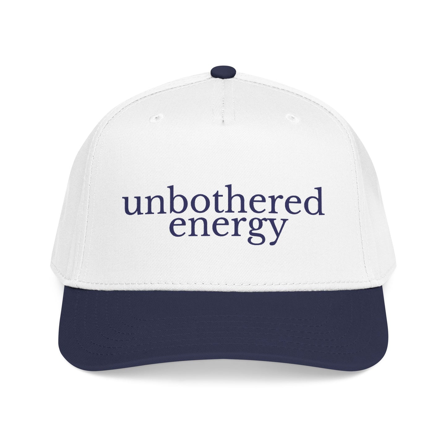 unbothered energy cap | mid profile baseball cap