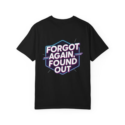 Gen X-Hausted Unisex T-shirt, Forgot Again Found Out Funny Tee, Gen X Humor Gift, Retro 80s 90s Shirt, Vintage Style Clothing