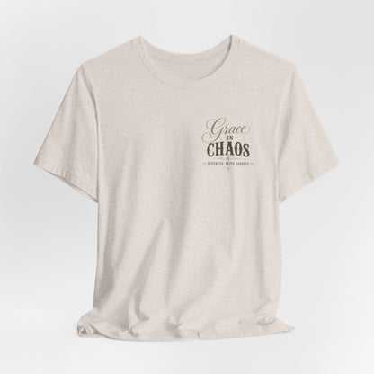 Grace in Chaos Tee | Inspirational scripture typography shirt