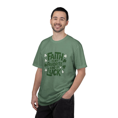 Faith Is My Favorite Kind of Luck T-shirt | St. Patrick's Day Shamrock Design