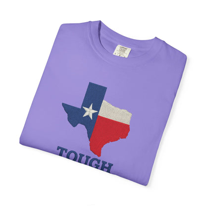 T-Shirt, Texas Tough Texas Pride, Texan Gift, Lone Star State Apparel, Western Tee, Southern Pride Shirt