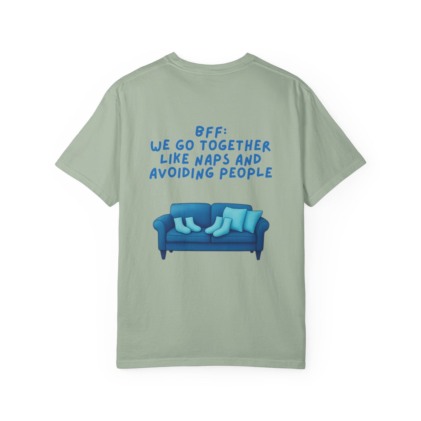 BFF Best Friend Unisex T-shirt Gift We Go Together Like Naps and Avoiding People, Friendship Tee, Matching Shirts, Funny Quote Top,