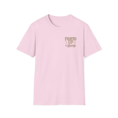 Prayed Up & Steady T-Shirt | Faith Scripture Cross Christian Tee