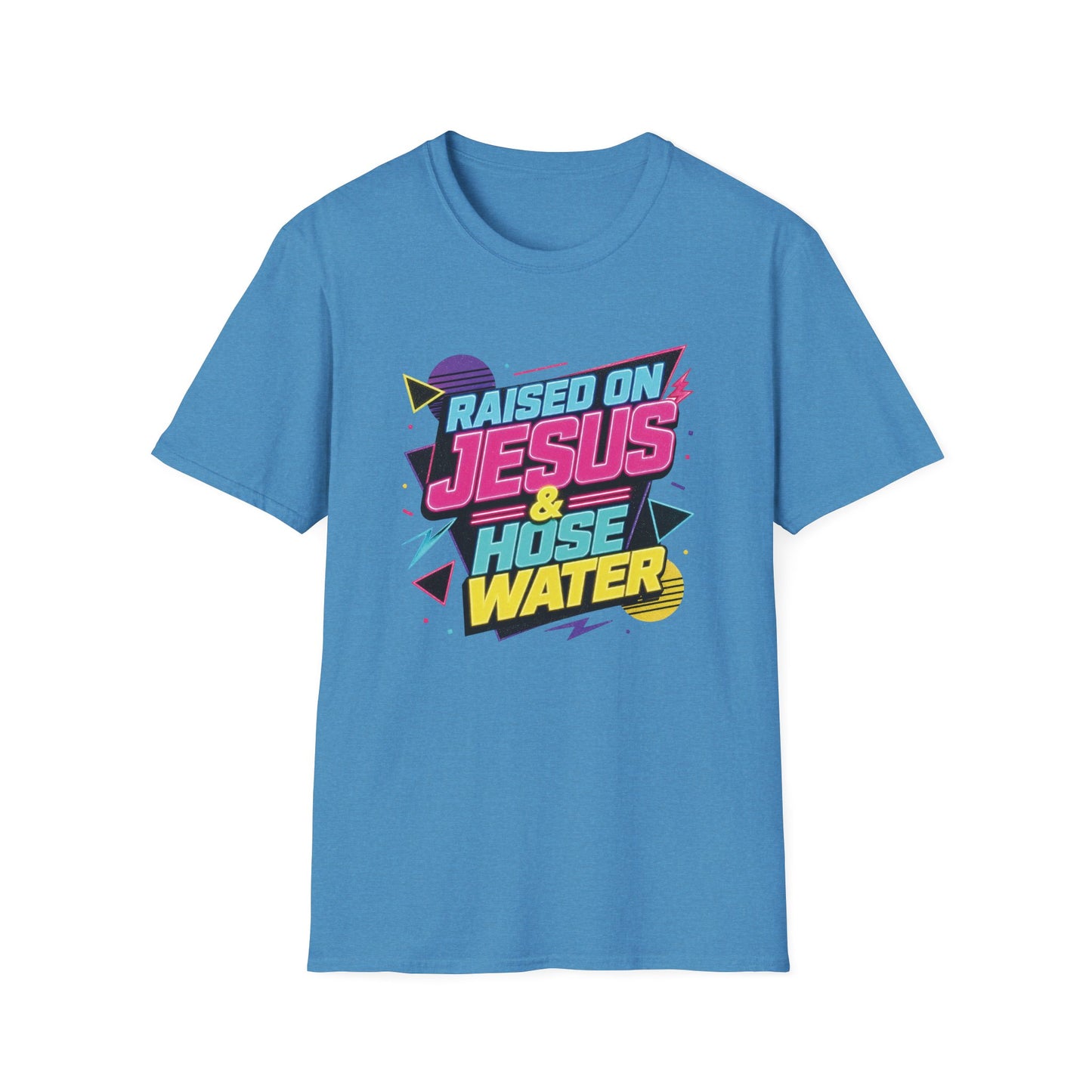 Raised on Jesus & Hose Water T-Shirt | Retro Neon Christian Faith Graphic