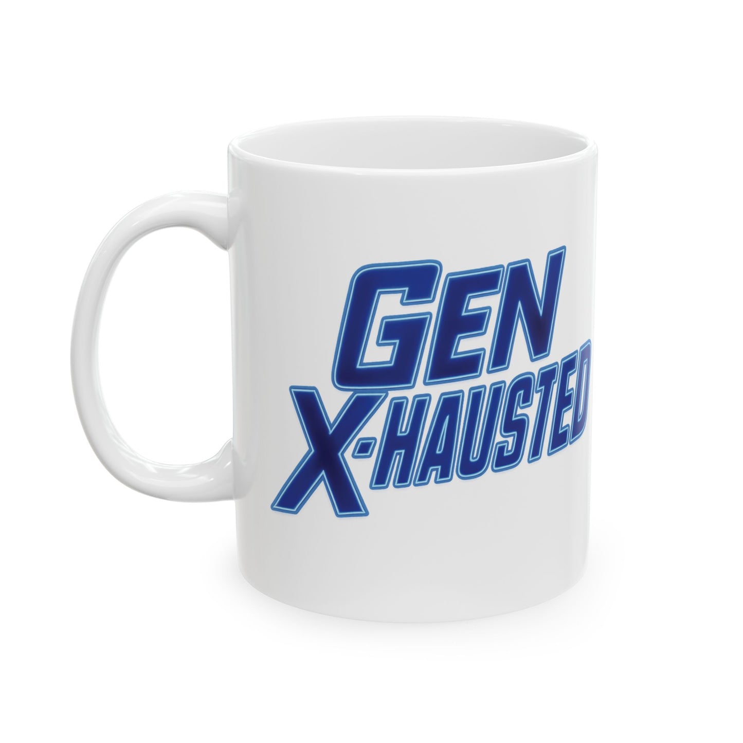 Gen X-Hausted Ceramic Mug, Personalized Funny Coffee Cup for Generation X, Birthday Gift, Office Humor, Sarcastic Quote, Work from Home Mug