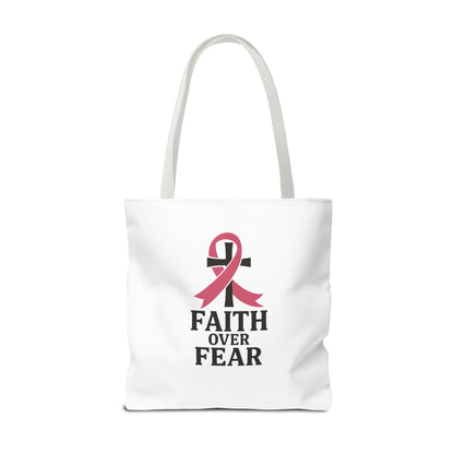 Faith Over Fear Tote Bag, Inspirational Gift for Cancer Awareness, Motivational Tote, Breast Cancer Support, Daily Use Bag